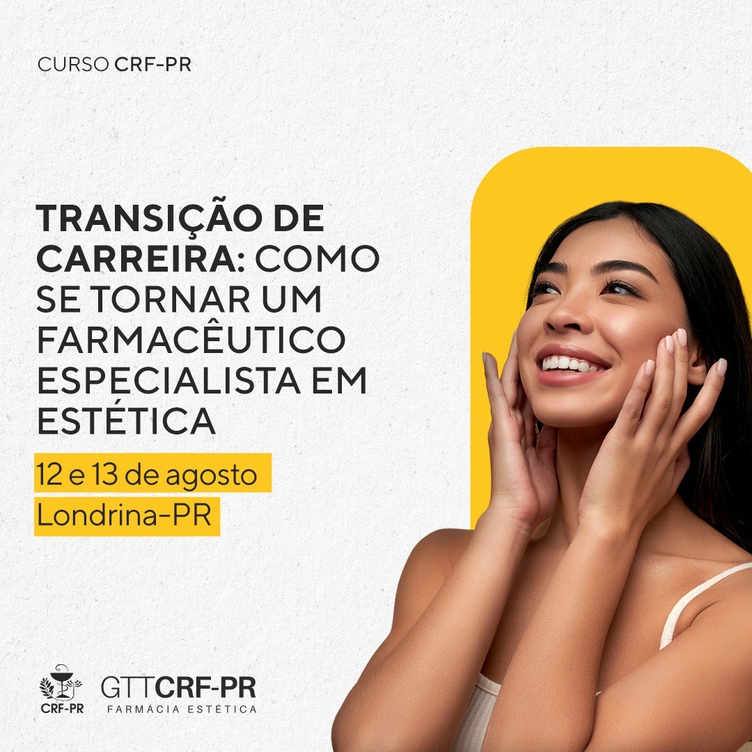 Curso transição de carreira: como se tornar um farmacêutico especialista em estética | Londrina/PR