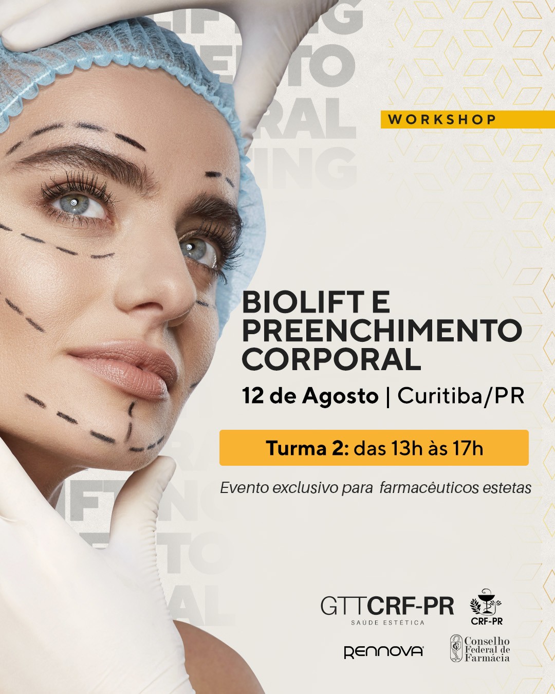 Workshop Biolift e Preenchimento Corporal |  Curitiba/PR   -    Turma 2